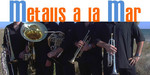 Metalls a la mar
